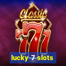lucky 7 slots